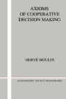 Image for Axioms of Cooperative Decision Making