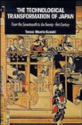 Image for The Technological Transformation of Japan : From the Seventeenth to the Twenty-First Century