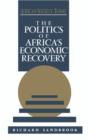 Image for The Politics of Africa&#39;s Economic Recovery