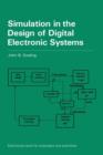 Image for Simulation in the Design of Digital Electronic Systems
