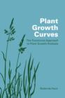 Image for Plant Growth Curves : The Functional Approach to Plant Growth Analysis