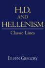 Image for H. D. and Hellenism : Classic Lines