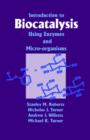 Image for Introduction to Biocatalysis Using Enzymes and Microorganisms