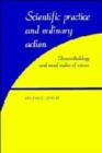 Image for Scientific Practice and Ordinary Action : Ethnomethodology and Social Studies of Science