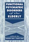 Image for Functional Psychiatric Disorders of the Elderly