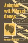 Image for Animals with Novel Genes