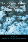 Image for Economic Value of Weather and Climate Forecasts