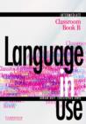 Image for Language in Use Split Edition Intermediate Classroom book B
