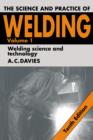 Image for The Science and Practice of Welding: Volume 1
