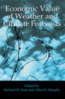 Image for Economic Value of Weather and Climate Forecasts