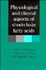 Image for Physiological and Clinical Aspects of Short-Chain Fatty Acids
