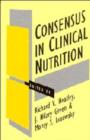 Image for Consensus in Clinical Nutrition