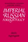Image for Imperial Russian Foreign Policy