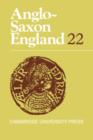 Image for Anglo-Saxon England: Volume 22