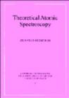 Image for Theoretical Atomic Spectroscopy