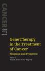 Image for Gene therapy in the treatment of cancer  : progress and prospects