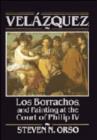 Image for Velazquez, Los Borrachos, and Painting at the Court of Philip IV