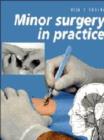 Image for Minor Surgery in Practice