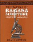 Image for The Making of Bamana Sculpture