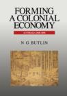 Image for Forming a Colonial Economy
