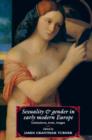 Image for Sexuality and Gender in Early Modern Europe : Institutions, Texts, Images