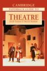 Image for Cambridge paperback guide to theatre
