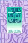 Image for The Politics of Language in Australia