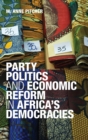 Image for Party Politics and Economic Reform in Africa&#39;s Democracies