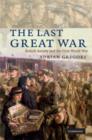 Image for The last Great War  : British society and the First World War