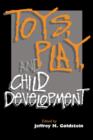 Image for Toys, Play, and Child Development