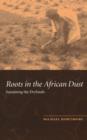 Image for Roots in the African Dust