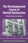 Image for The Developmental Course of Marital Dysfunction