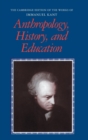 Image for Anthropology, History, and Education