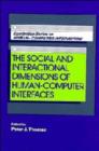 Image for The Social and Interactional Dimensions of Human-Computer Interfaces