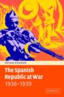 Image for The Spanish Republic at War 1936-1939