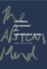 Image for Colonial Psychiatry and the African Mind