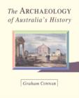 Image for The Archaeology of Australia&#39;s History