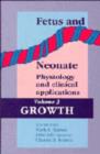Image for Fetus and Neonate: Physiology and Clinical Applications: Volume 3, Growth
