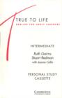 Image for True to life: Intermediate personal study cassette