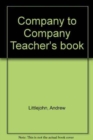 Image for Company to Company Teacher&#39;s book