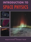 Image for Introduction to Space Physics