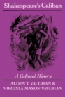Image for Shakespeare&#39;s Caliban  : a cultural history