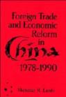 Image for Foreign Trade and Economic Reform in China