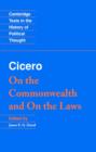 Image for Cicero: On the Commonwealth and On the Laws