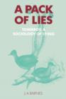 Image for A Pack of Lies : Towards a Sociology of Lying
