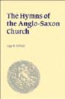 Image for The Hymns of the Anglo-Saxon Church