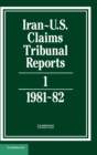 Image for Iran-US Claims Tribunal Reports: Volume 1