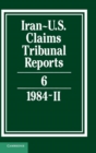Image for Iran-U.S. Claims Tribunal Reports: Volume 6