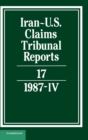 Image for Iran-US Claims Tribunal Reports: Volume 17