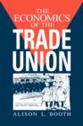 Image for The Economics of the Trade Union